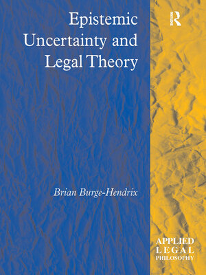 cover image of Epistemic Uncertainty and Legal Theory